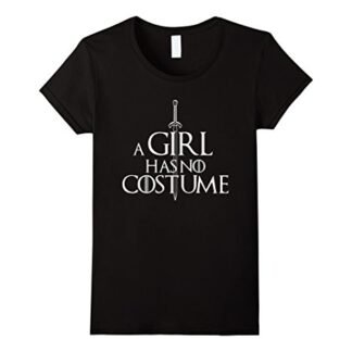 Women's A Girl Has No Costume Halloween Games Fun Throne ALT T-shirt Large Black